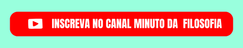 Acesse o canal Minuto da Filosofia no YouTube